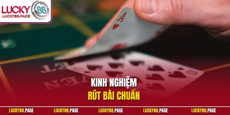 Kinh nghiệm rút bài chuẩn 